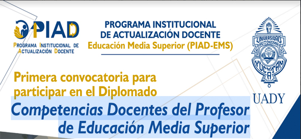 1ª Convocatoria, Diplomado "Competencias Docentes del Profesor de Educación Media Superior" PIAD